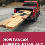 How Far Can Lumber Stick Out of Your Truck Bed (2)