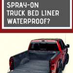 Is Spray-on Truck Bed Liner Waterproof (2)