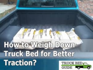 weigh down truck bed
