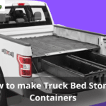 How to make Truck Bed Storage Containers