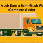 how-much-does-a-semi-truck-weight-max-average-and-parts-weight1